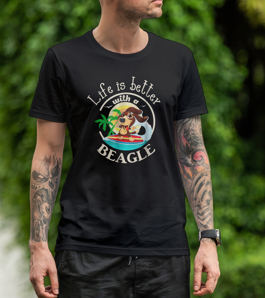 Life Is Better With A Beagle Surfing Adventure T-Shirt