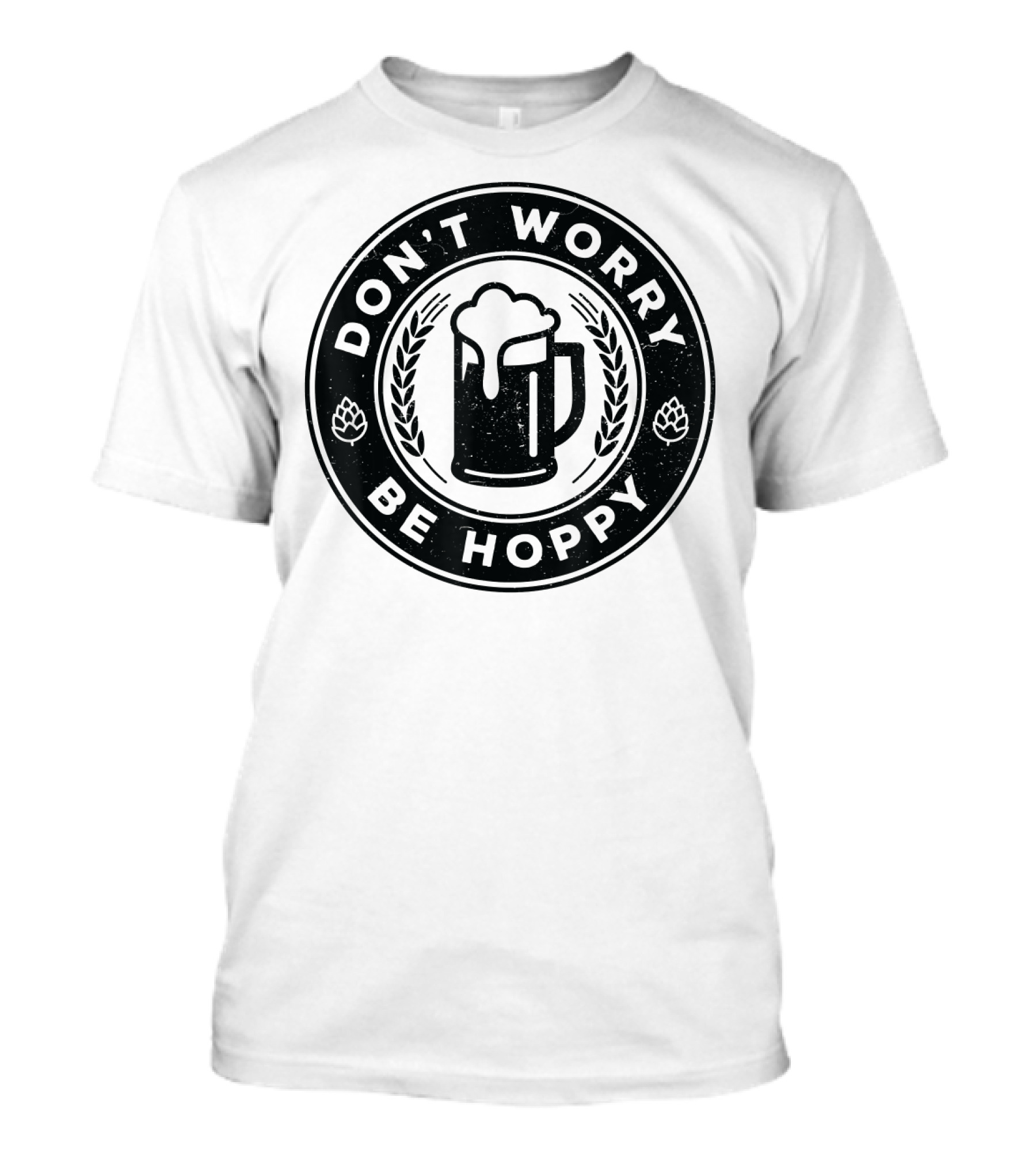 Don't Worry Be Hoppy Beer Mug Craft Beer T-Shirt