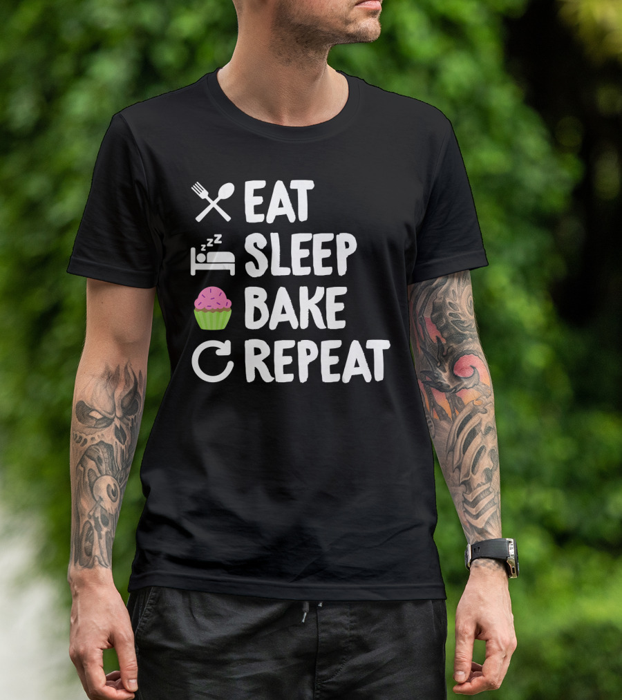 Eat Sleep Bake Repeat Bakery Funny Best Cupcake Icons T-Shirt