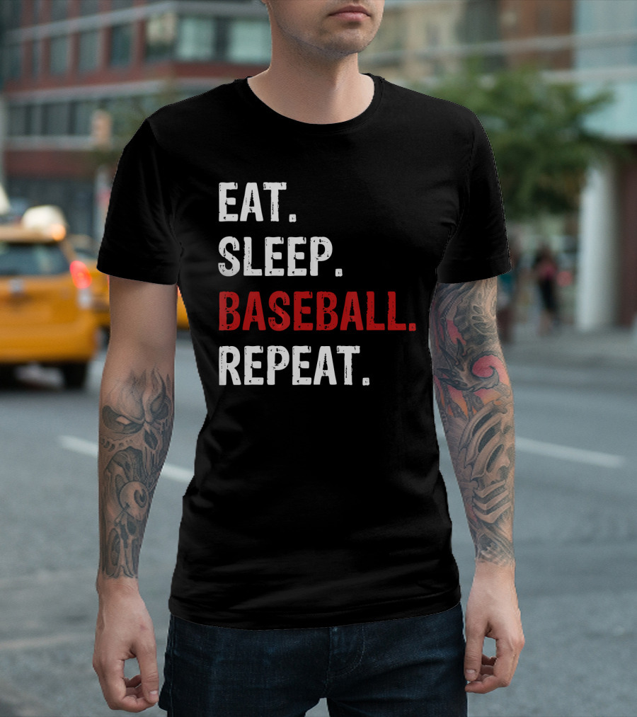 Eat Sleep Baseball Repeat Funny Baseball Enthusiast T-Shirt