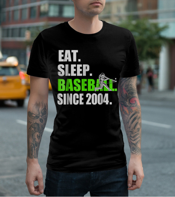 EAT SLEEP BASEBALL SINCE 2004 BATTER T-Shirt