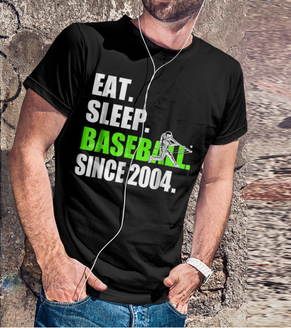 EAT SLEEP BASEBALL SINCE 2004 BATTER T-Shirt