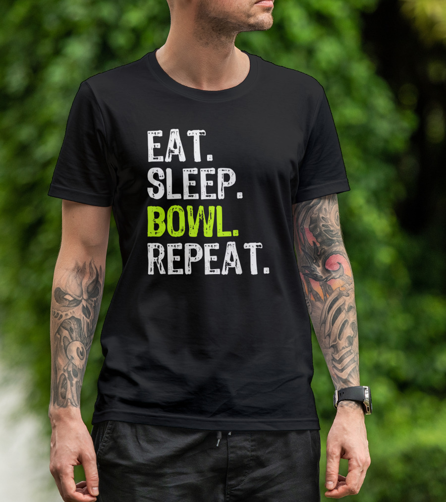 Eat Sleep Bowl Repeat Bowling Bowler Lifestyle T-Shirt