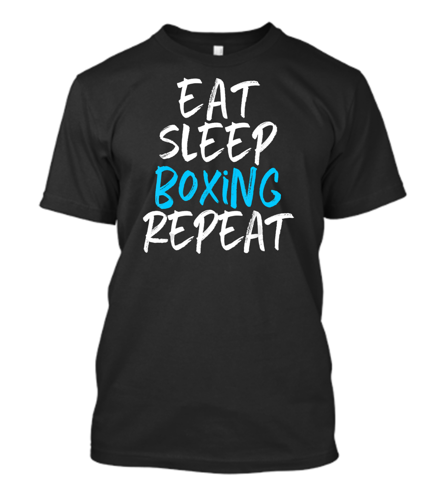Eat Sleep Boxing Repeat Boxer Box Funny Coach T-Shirt