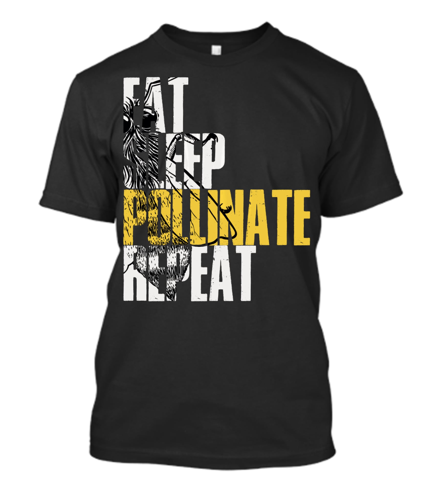 Eat Sleep Pollinate Repeat Save The Bees T-Shirt