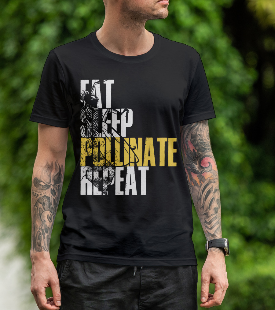 Eat Sleep Pollinate Repeat Save The Bees T-Shirt