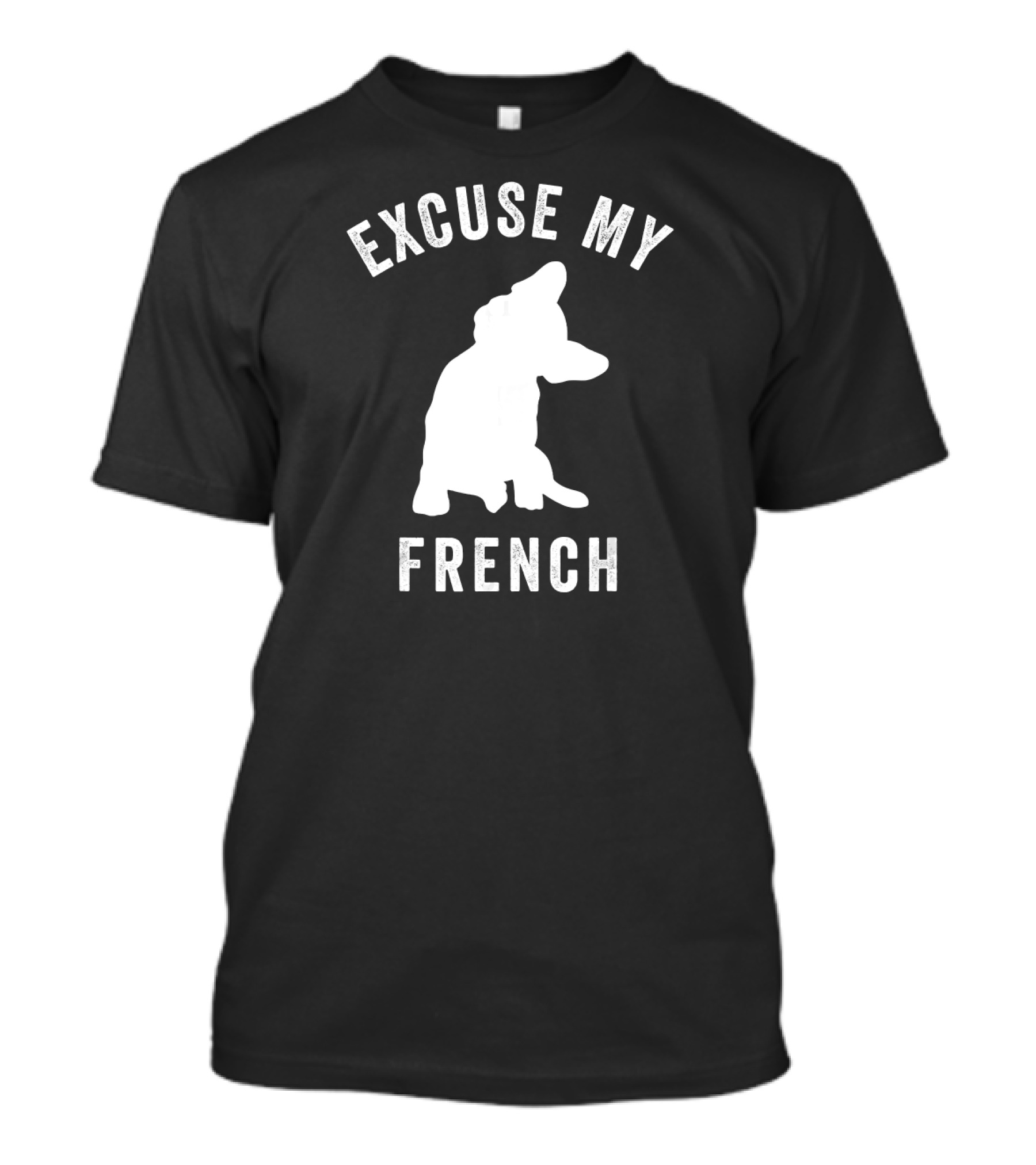 Excuse My French Funny Bulldog Lover T-Shirt