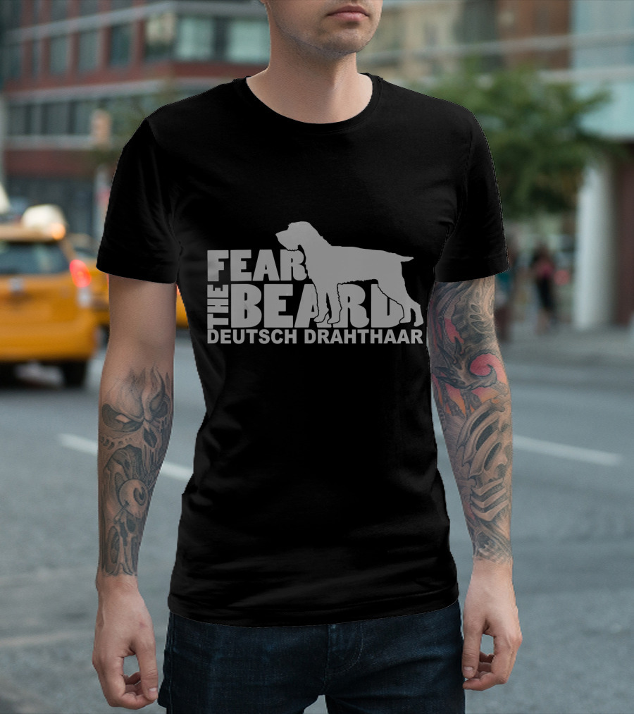Fear the Beard with Silhouette of Deutsch Drahthaar Dog T-Shirt