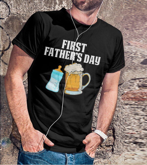First Father's Day Beer Mug Baby Bottle Fun T-Shirt