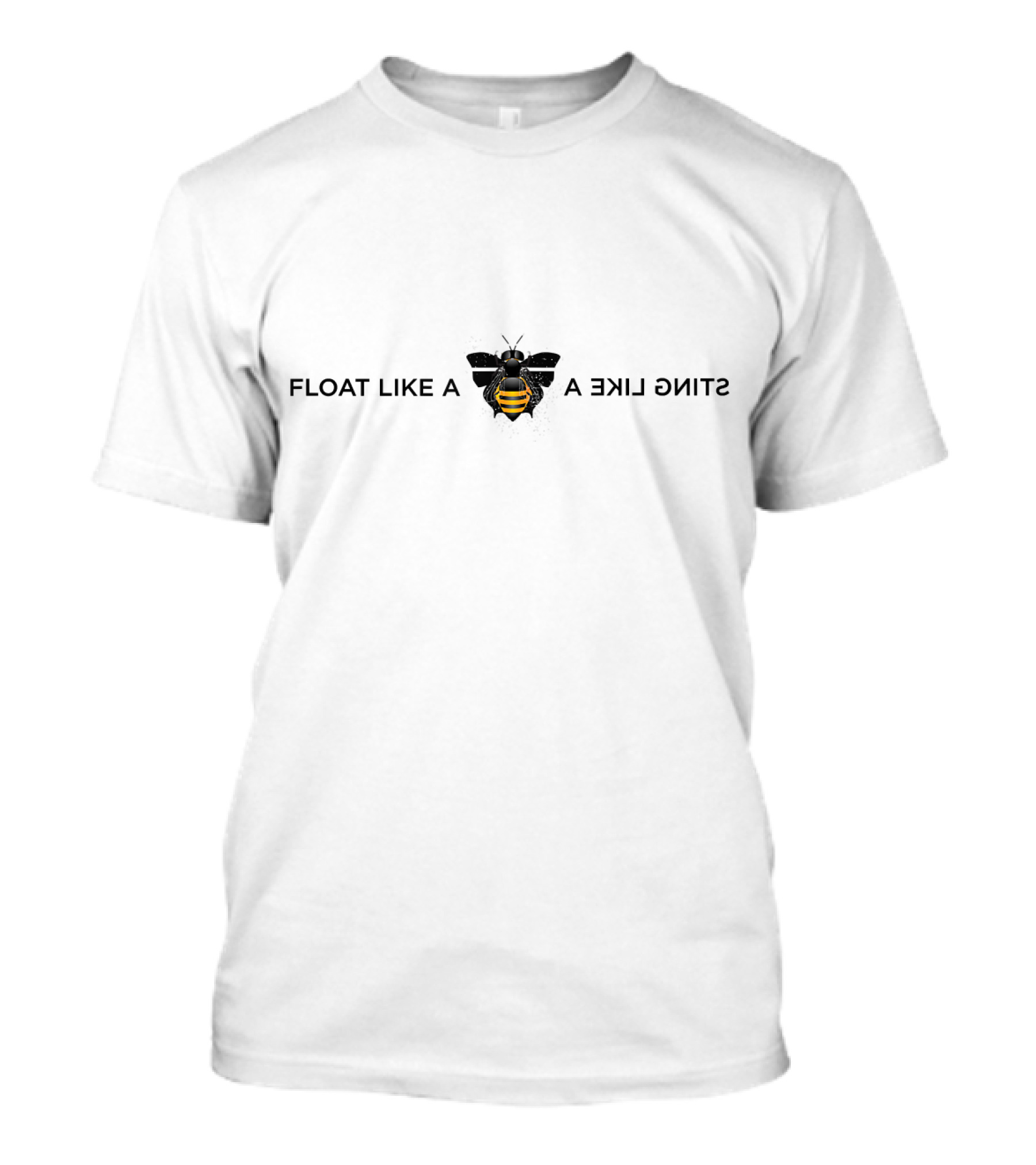 Float Like A Butterfly Sting Like A Bee Fantasy Insect Buzzing Effect T-Shirt