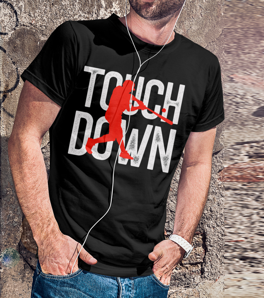 Touchdown Baseball Football Sarcasm Humor T-Shirt