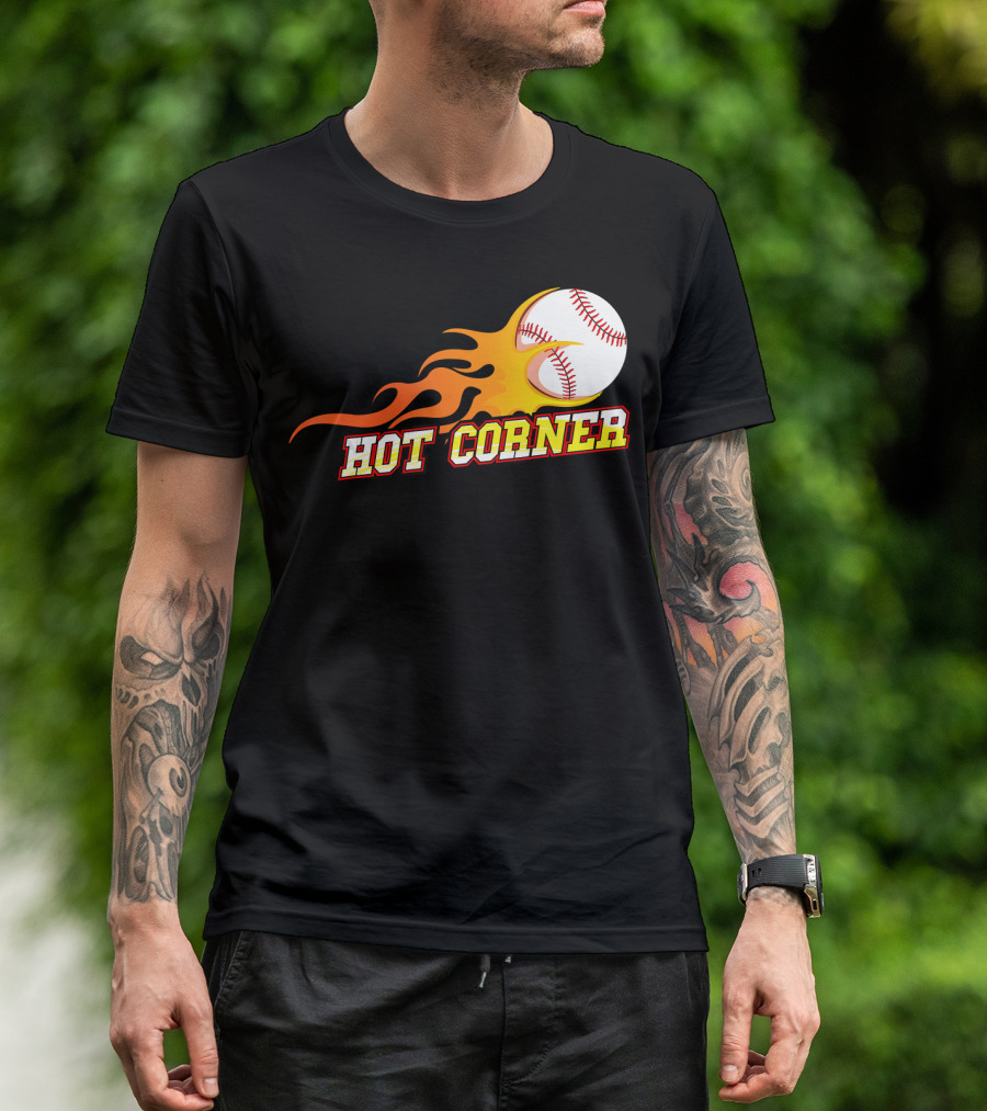Funny Baseball Slang Hot Corner Flame Baseball T-Shirt