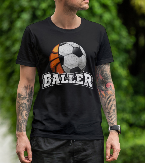 Baller Funny Basketball Soccer Player Fusion T-Shirt