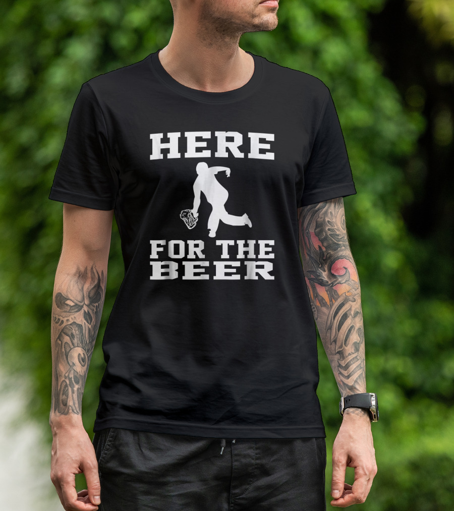 Here For The Beer Funny Bowling Drinking T-Shirt