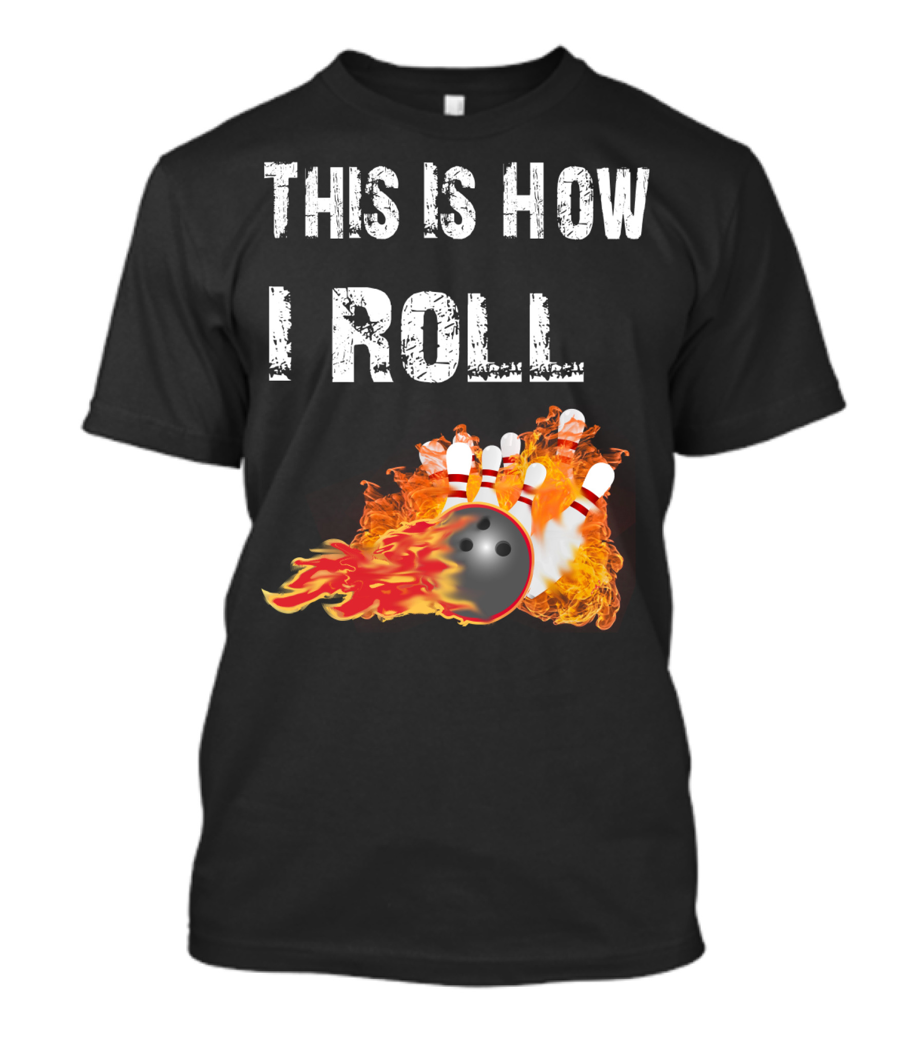 This Is How I Roll Bowling Fireball Pins T-Shirt