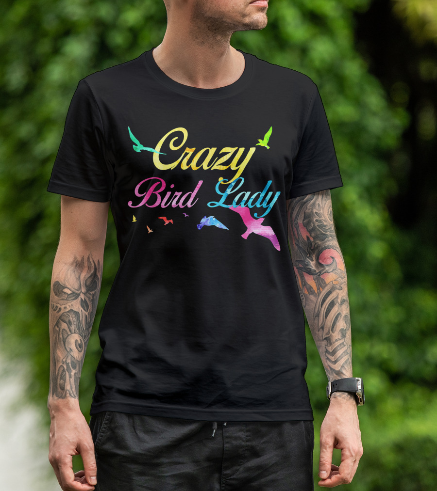 Crazy Bird Lady Colorful Funny Birds Coo T-Shirt