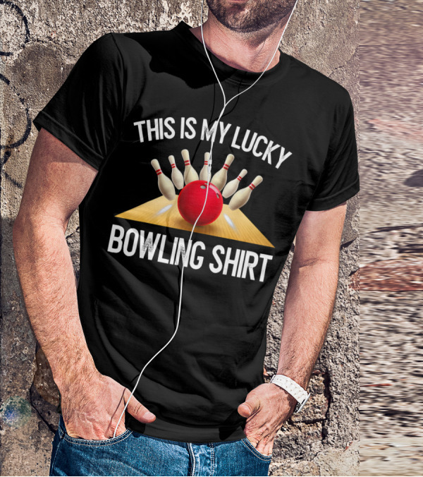 This Is My Lucky Bowling Shirt Bowling Team T-Shirt