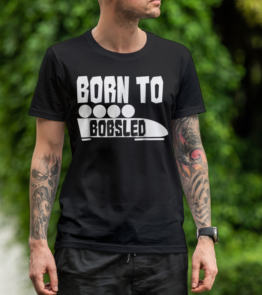Born To Bobsled Funny Patriotic USA T-Shirt