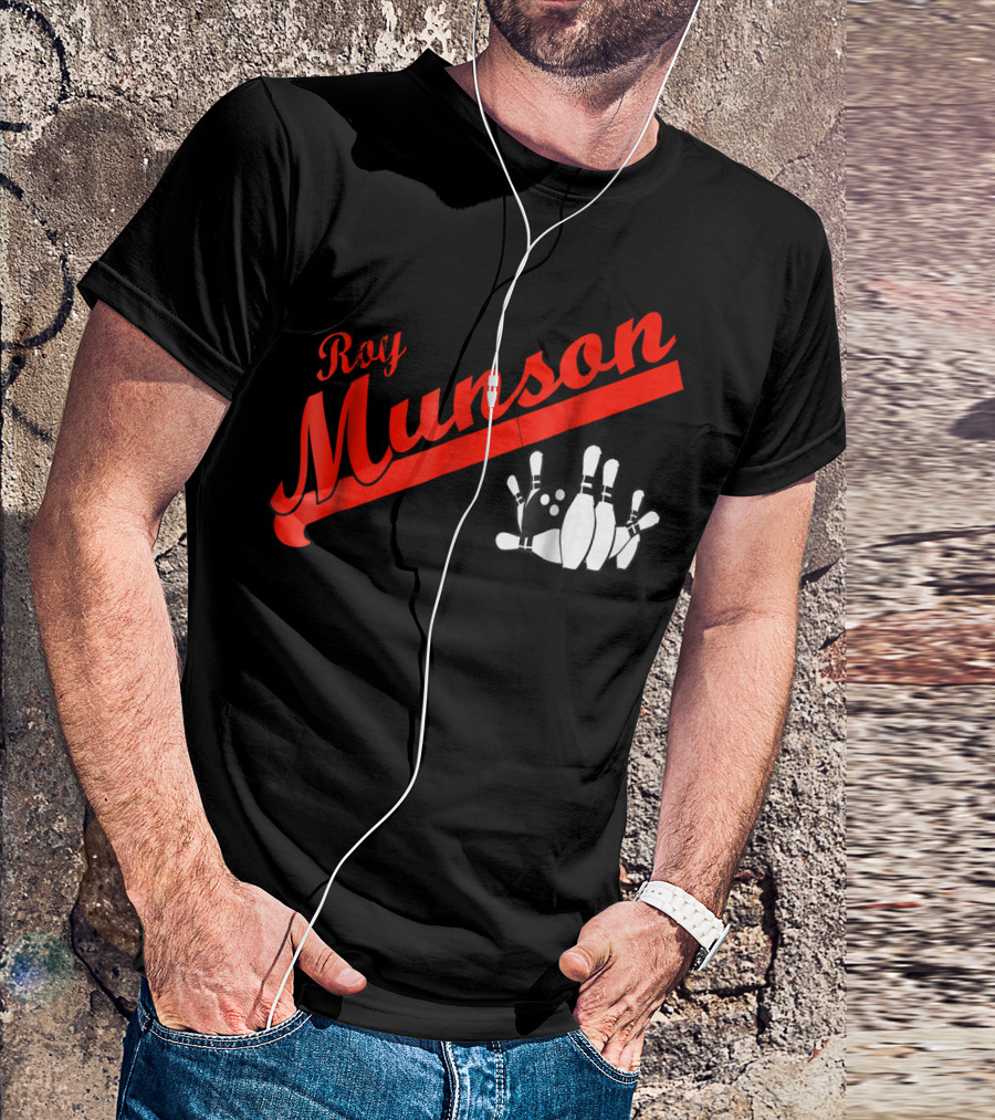 Roy Munson Kingpin Bowling Funny T-Shirt