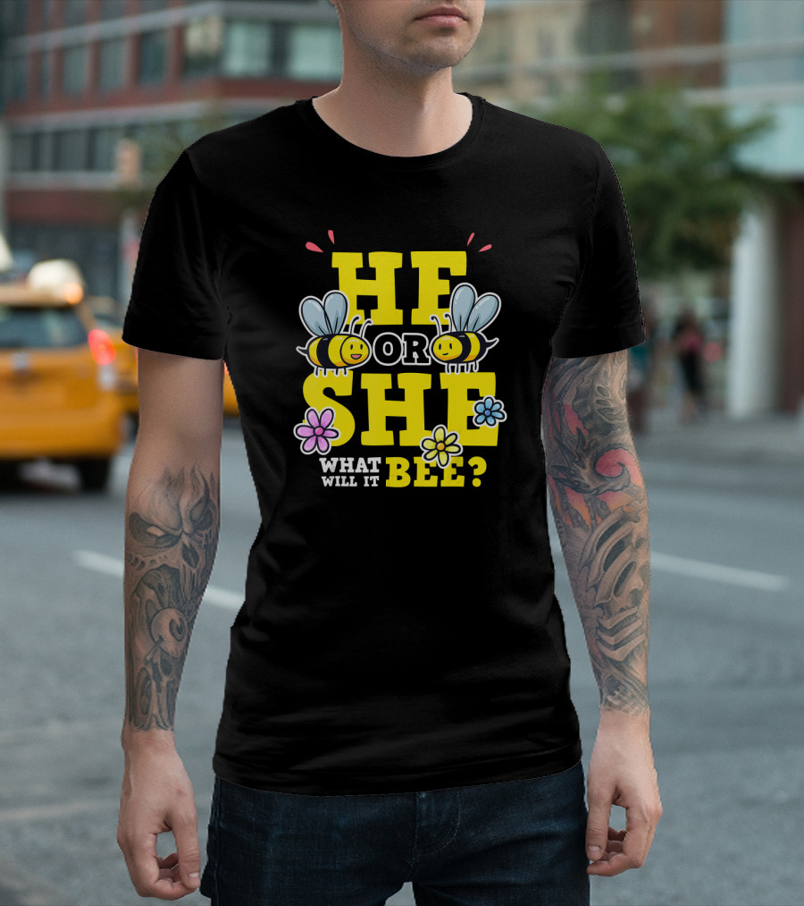 He Or She What Will It Bee? Gender Reveal Bees And Flowers T-Shirt