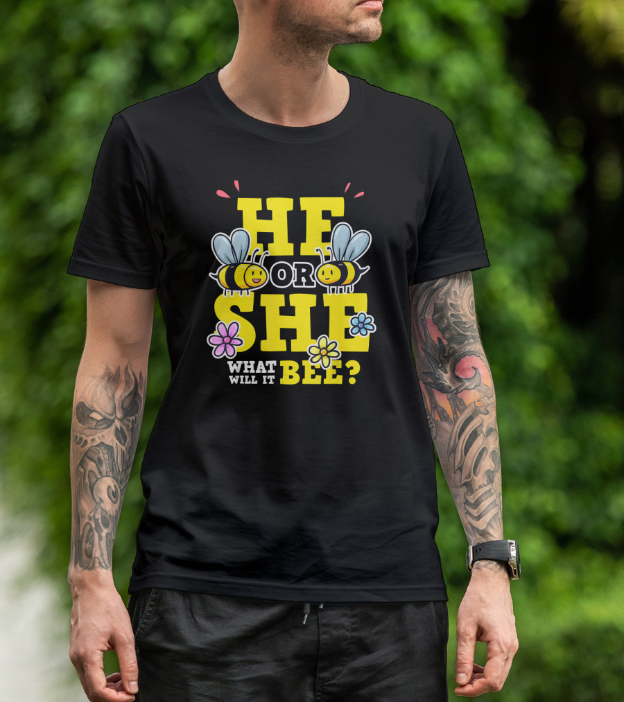 He Or She What Will It Bee? Gender Reveal Bees And Flowers T-Shirt