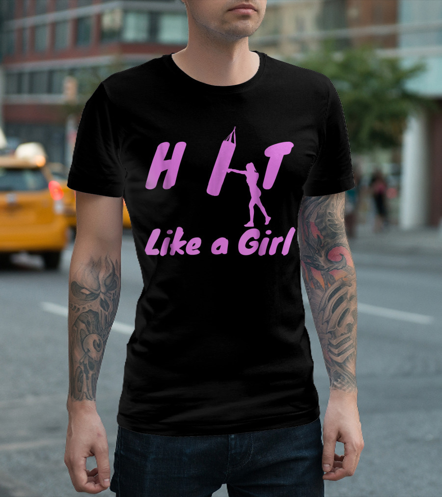 Hit Like a Girl Boxing Kickboxing Empowerment Women's Fitness T-Shirt
