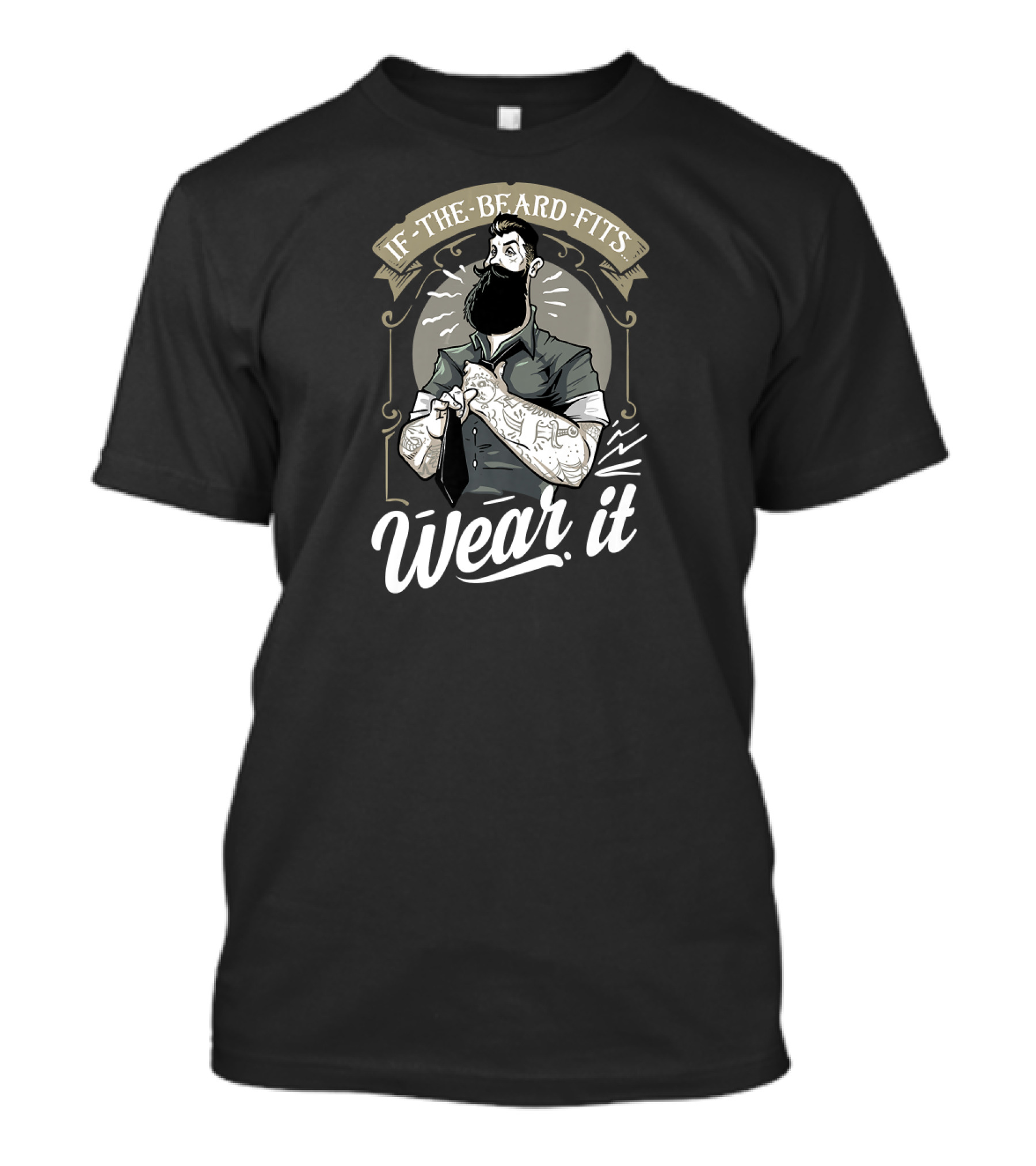 If The Beard Fits Wear It Rockabilly Tattooed Man T-Shirt