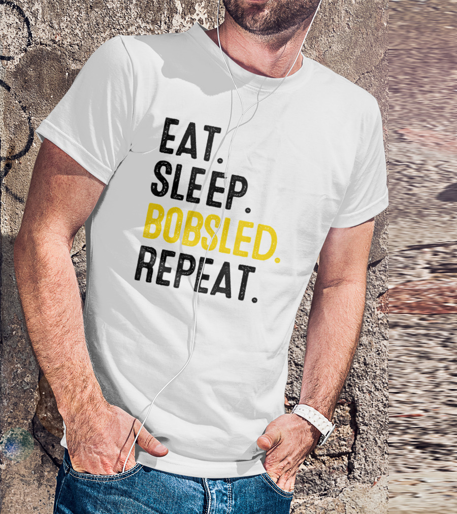 Eat Sleep Bobsled Repeat Jamaican Bobsled Team Bobsled Nov T-Shirt