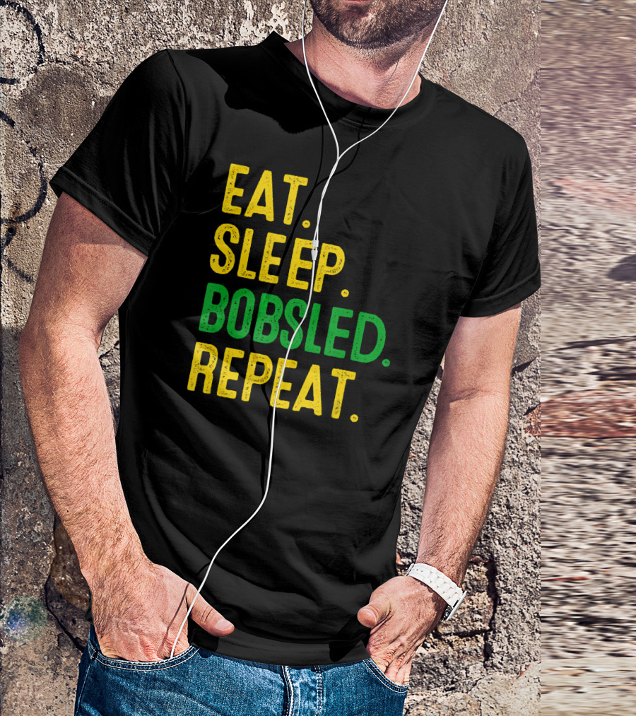 Eat Sleep Bobsled Repeat Jamaican Bobsled Team Novelty T-Shirt