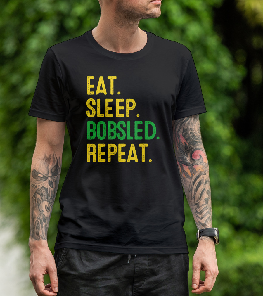 Eat Sleep Bobsled Repeat Jamaican Bobsled Team Novelty T-Shirt