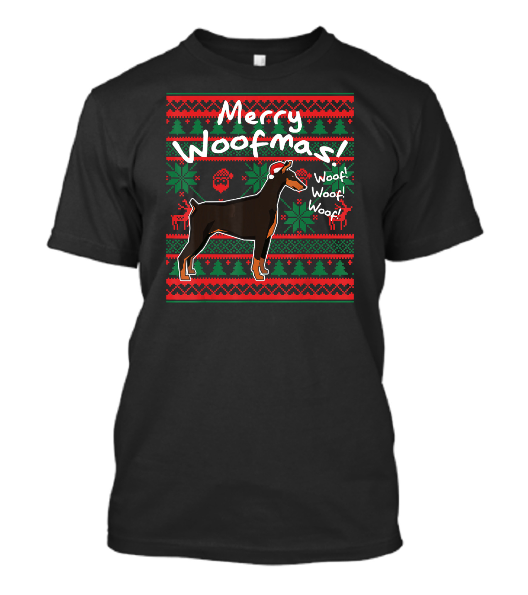 Merry Woofmas Doberman Dog Woof Woof Christmas T-Shirt