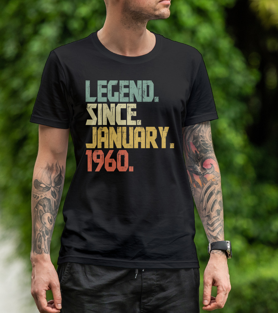 Legend Since January 1960 T-Shirt