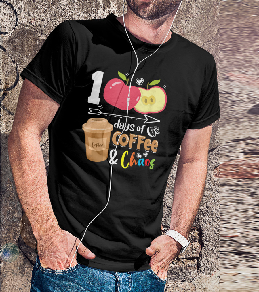 1 Apple Days Of Coffee And Chaos T-Shirt