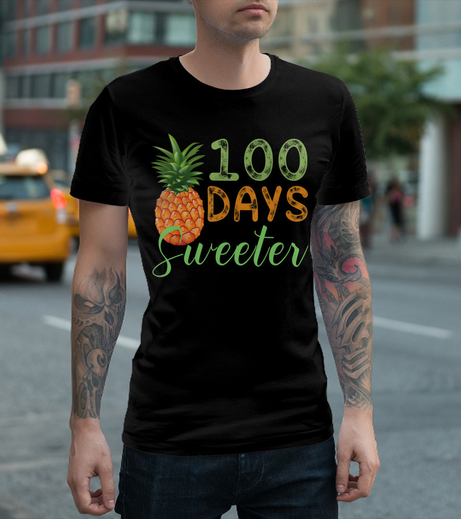 100 Days Sweeter Pineapple T-Shirt