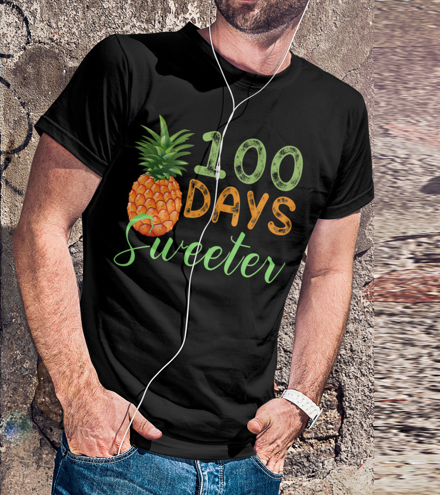100 Days Sweeter Pineapple T-Shirt