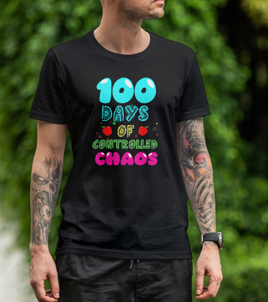100 Days Of Controlled Chaos Apples Stars Colorful T-Shirt