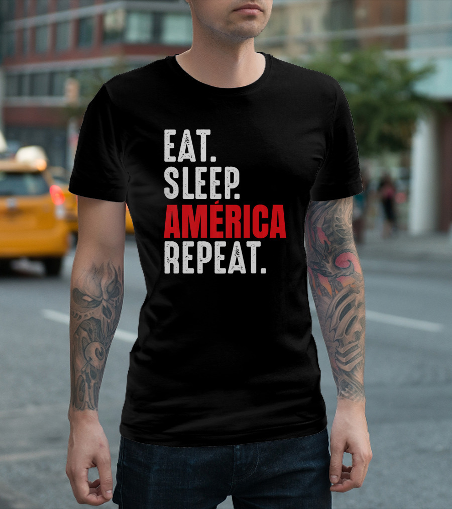 Eat Sleep América Repeat T-Shirt