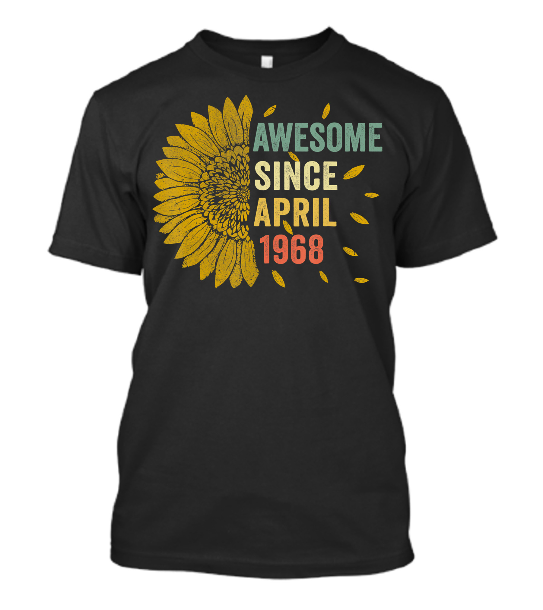 Awesome Since April 1968 Sunflower T-Shirt