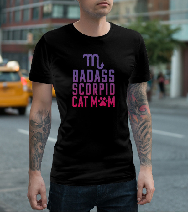 Badass Scorpio Cat Mom With Zodiac Symbol And Paw Prints T-Shirt