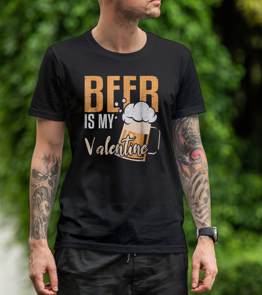 Beer Is My Valentine Bubbles And Mug Valentine's Day Fun T-Shirt