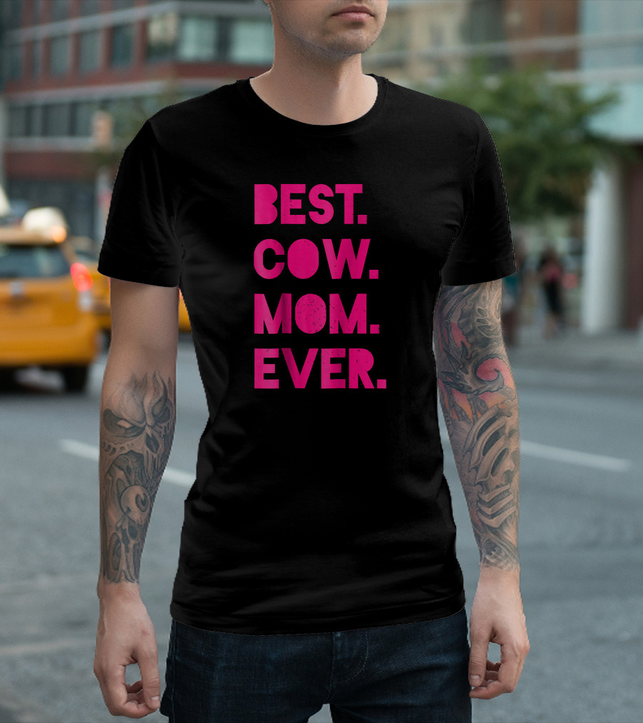 Best Cow Mom Ever Womens Vintage Far T-Shirt