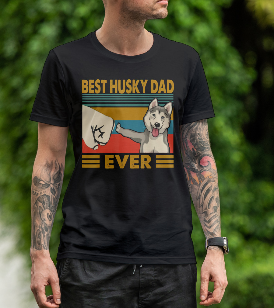 Best Husky Dad Ever Fist Bump With Husky T-Shirt