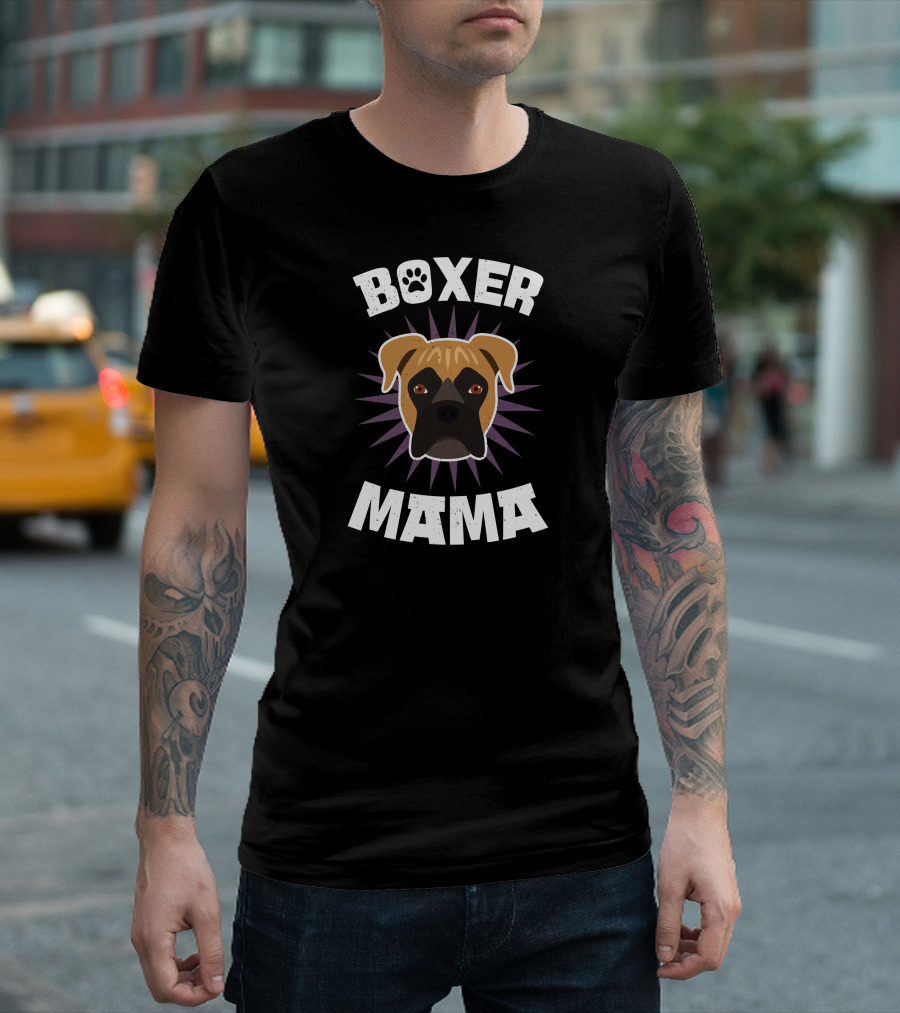 Boxer Mama Dog Owner Mom Of Boxer T-Shirt