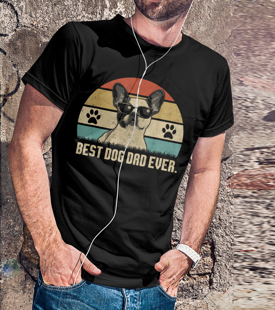 Vintage Best Dog Dad Ever French Bulldog Retro Style Sunglasses Paw Prints T-Shirt