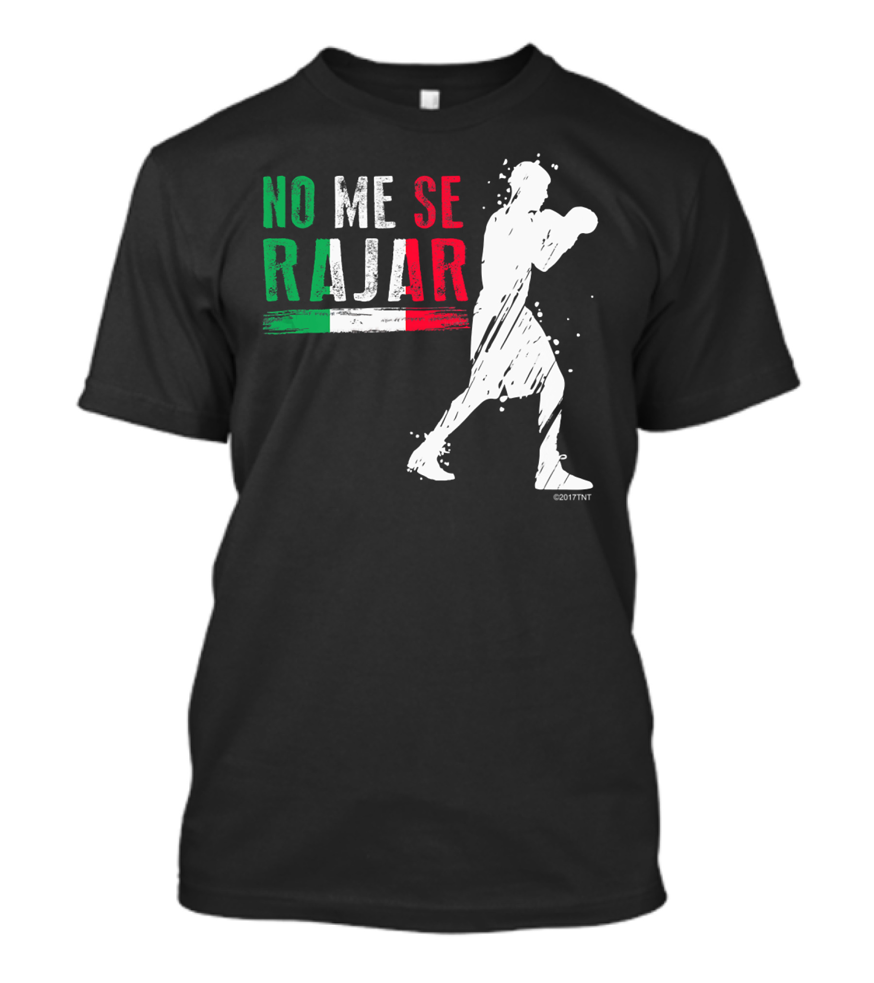 No Me Se Rajar Mexico Boxing Silhouette Mexican Flag Colors T-Shirt