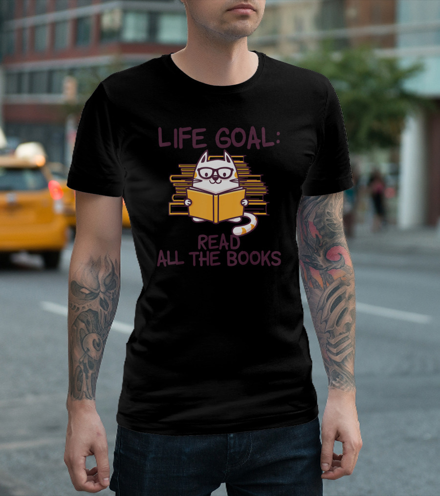 Life Goal Read All The Books Cat Reading T-Shirt
