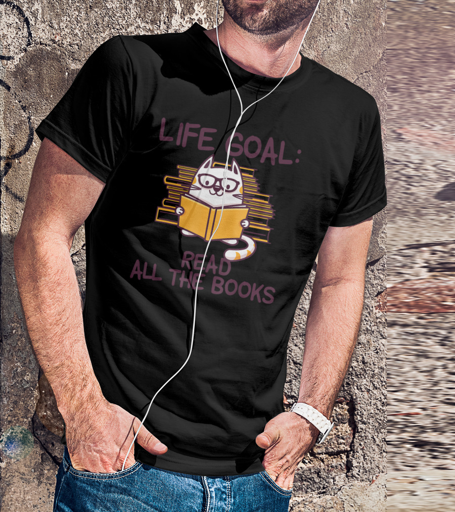 Life Goal Read All The Books Cat Reading T-Shirt