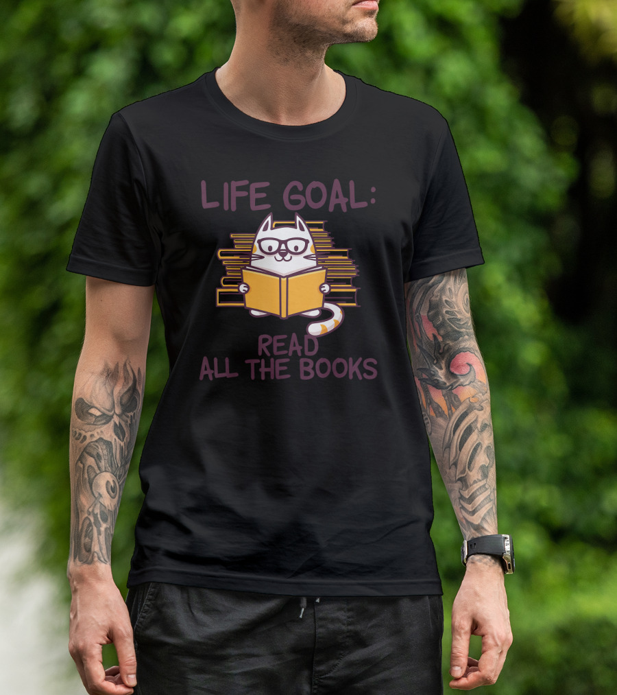 Life Goal Read All The Books Cat Reading T-Shirt