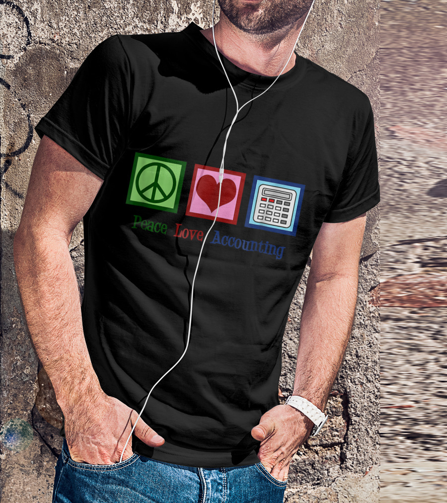 Peace Love Accounting Cute Accounta Peace Symbol Heart Calculator T-Shirt