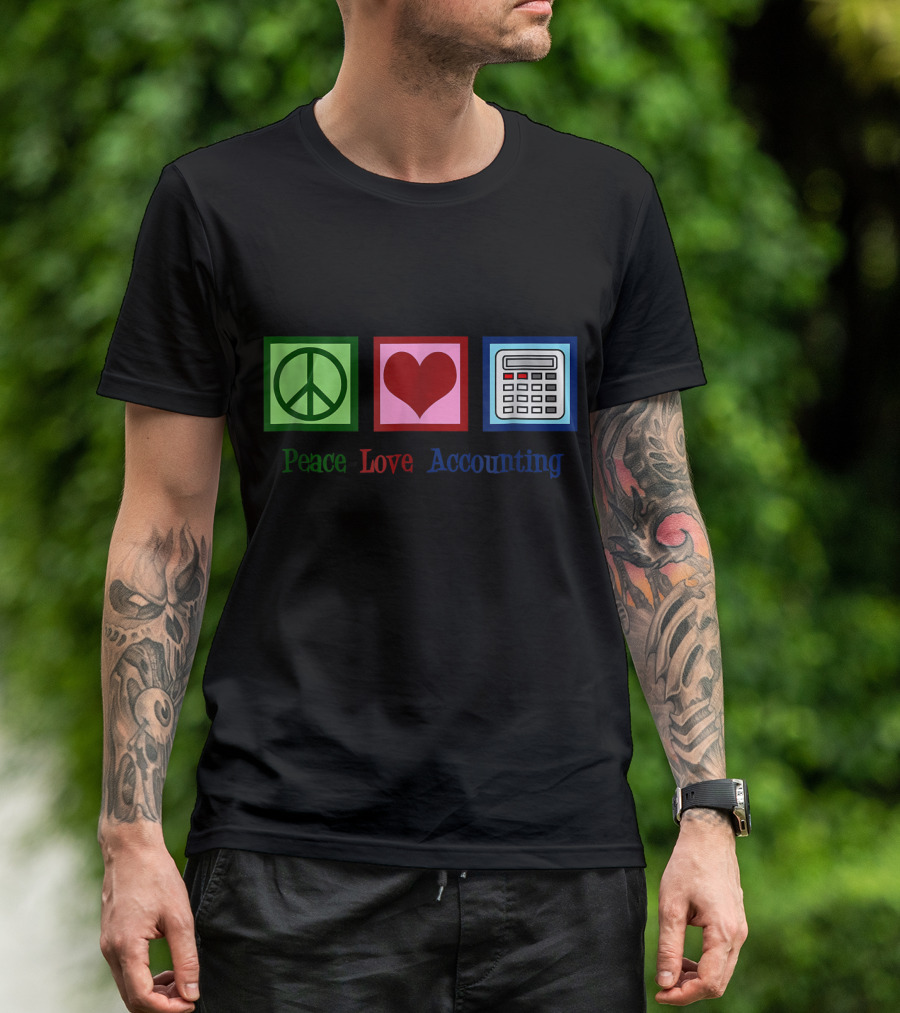 Peace Love Accounting Cute Accounta Peace Symbol Heart Calculator T-Shirt